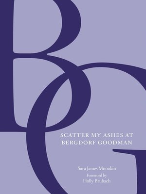 cover image of Scatter My Ashes at Bergdorf Goodman